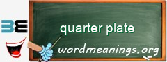 WordMeaning blackboard for quarter plate